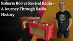 Two red Roberts radios side by side, the vintage R66 behind the modern Revival iStream, with the video title Roberts R66 vs Revival Radio: A Journey Through Radio History